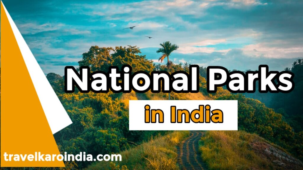 National Parks in India